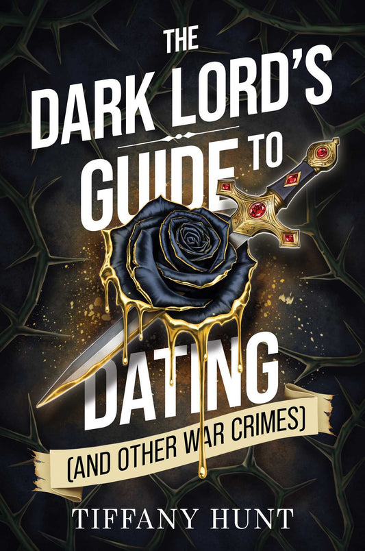 The Dark Lord's Guide to Dating (and Other War Crimes) paperback Book + Bookmark